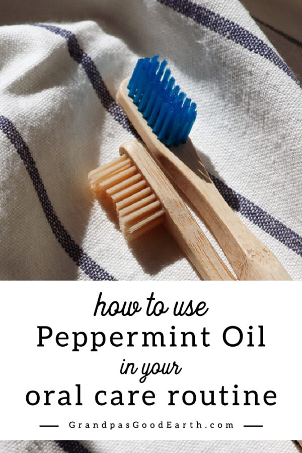 Peppermint Oil for Toothaches Grandpa's Good Earth